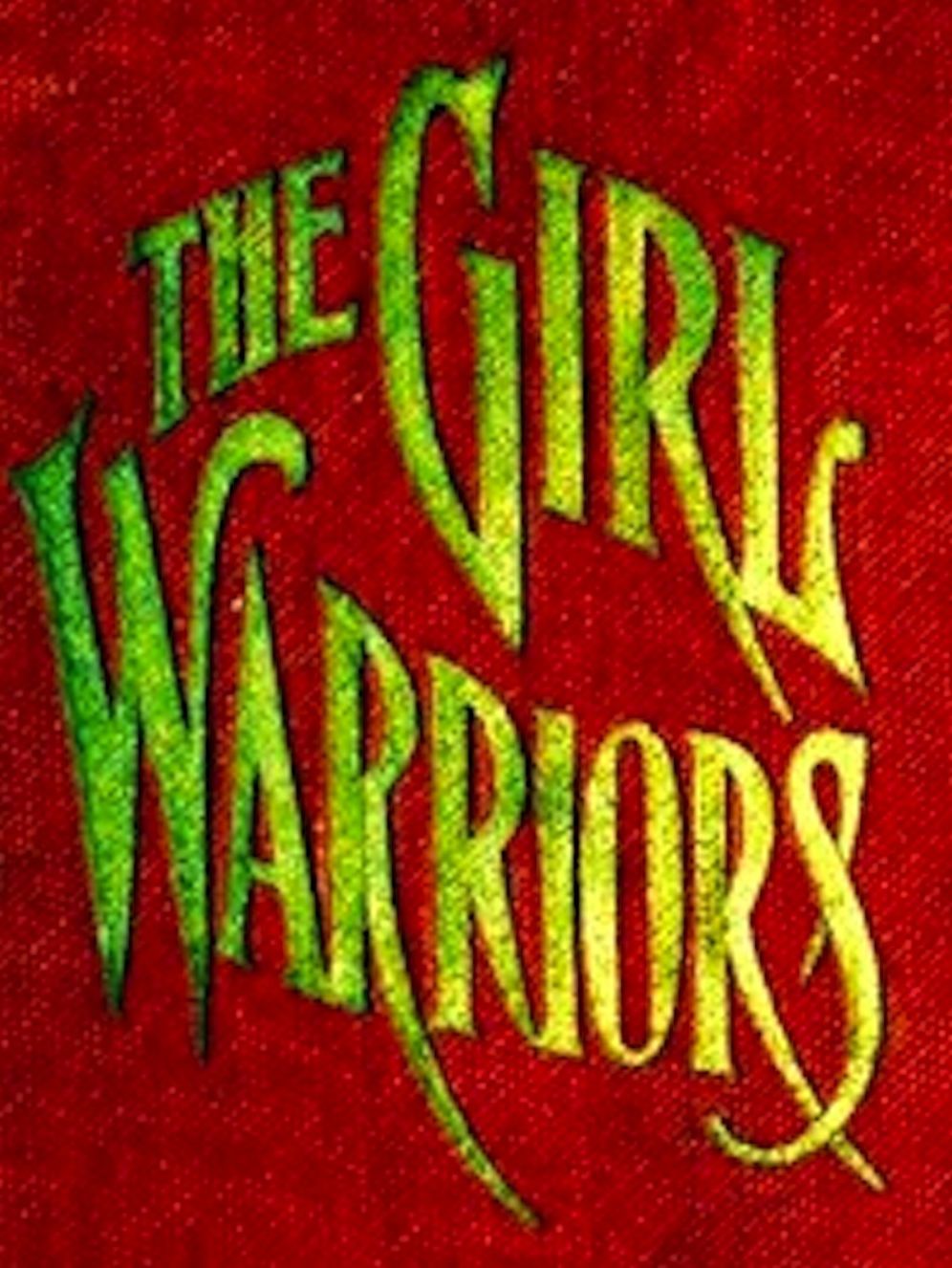 The Girl Warriors (Illustrated)
