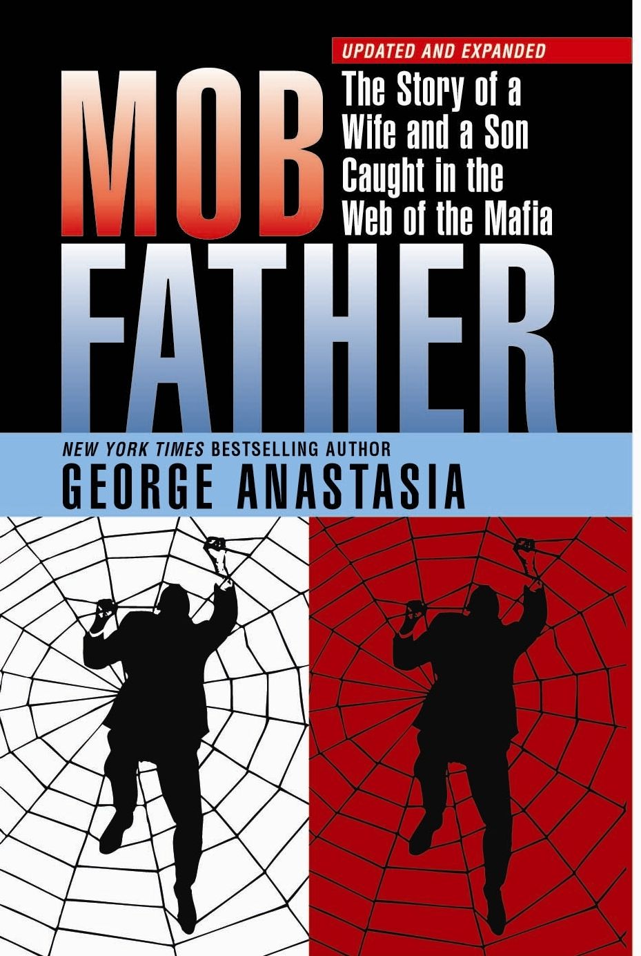 Mobfather: The Story of a Wife And Son Caught in the Web of the Mafia