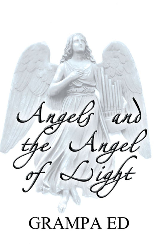 Angels and the Angel of Light