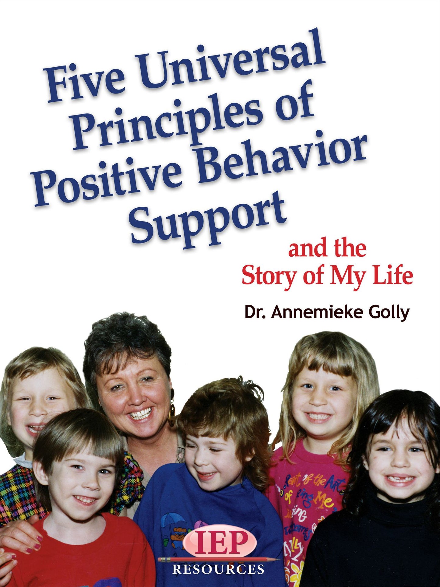Five Universal Principles of Positive Behavior Support