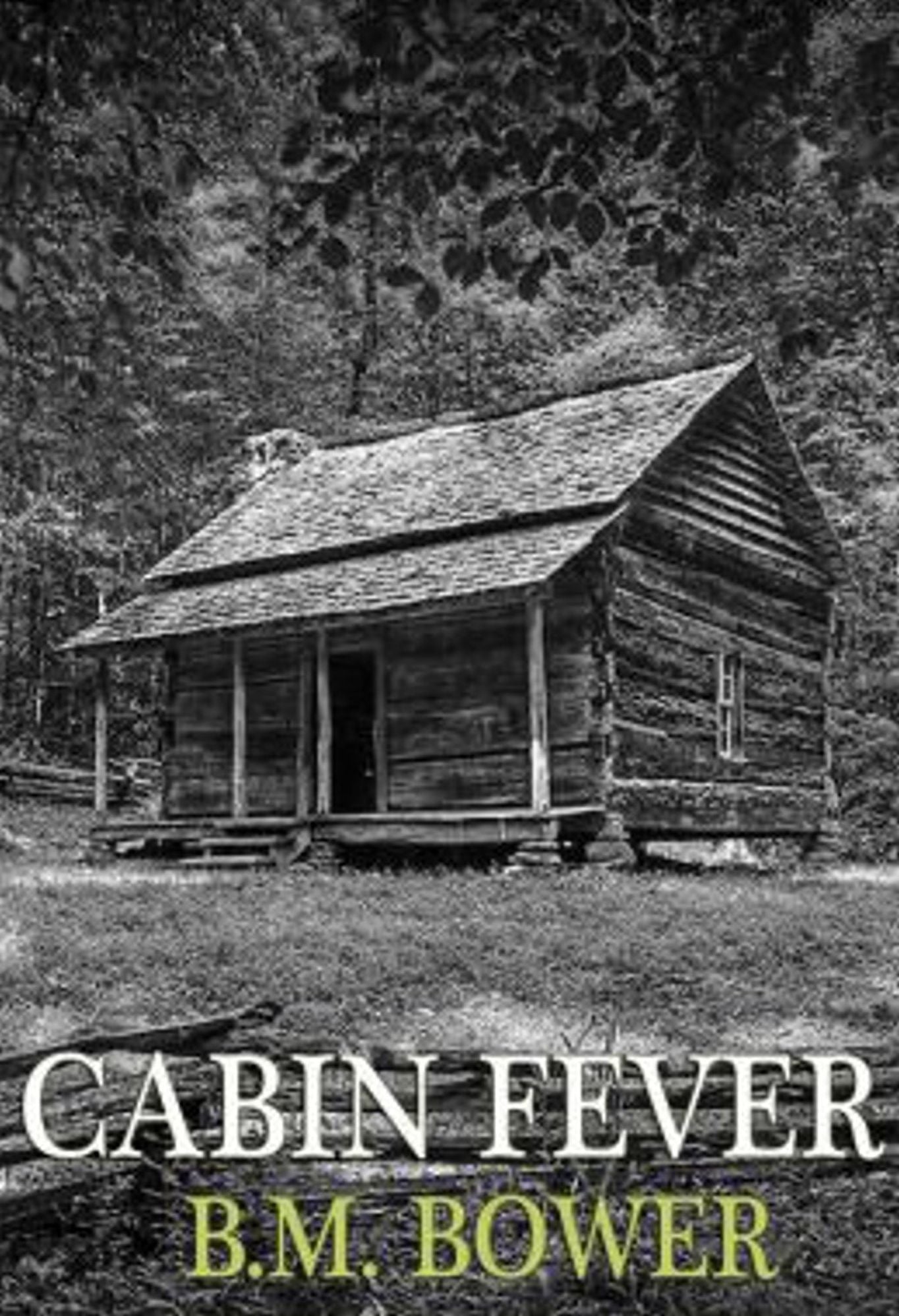 Cabin Fever