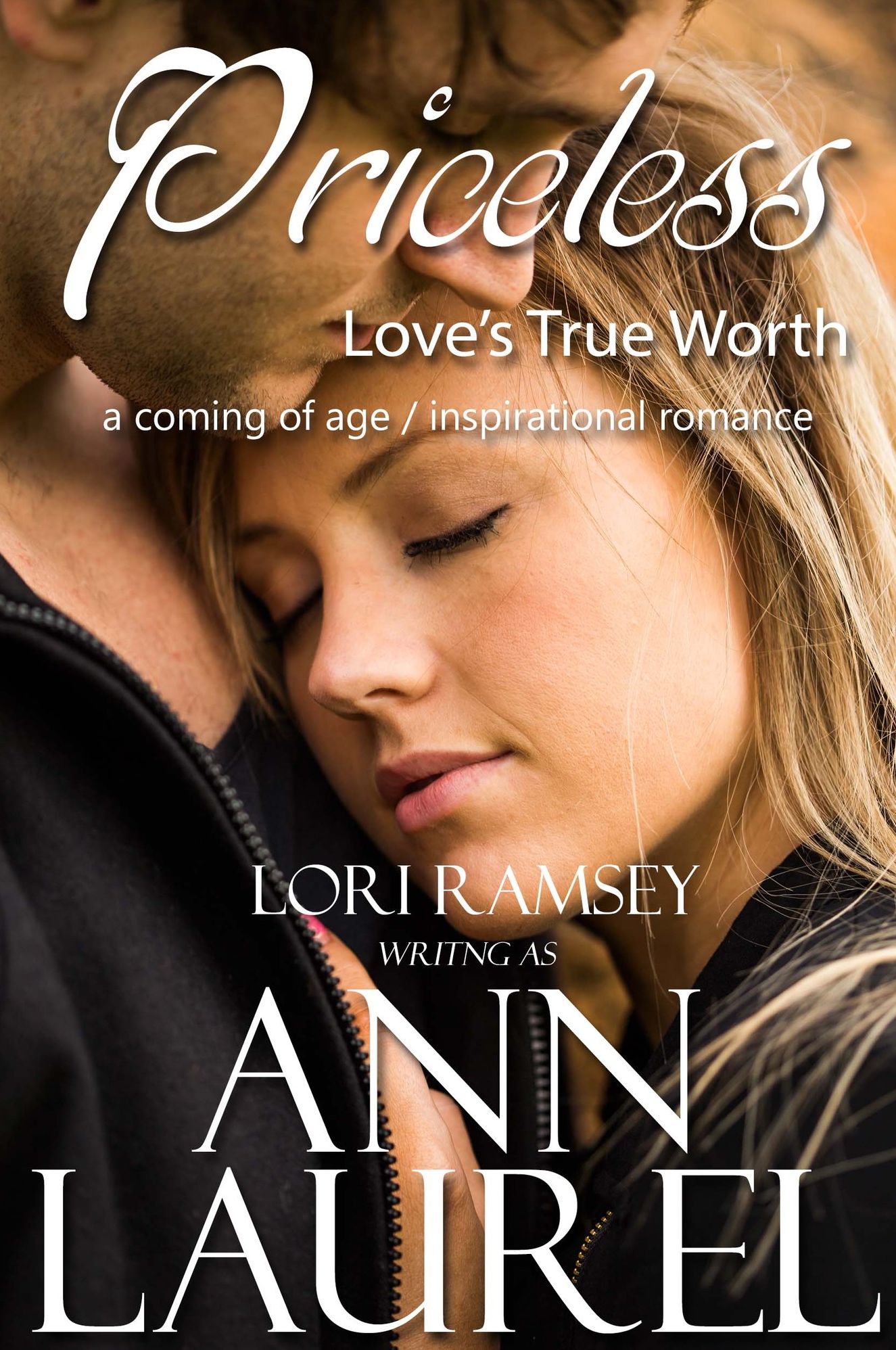 Priceless - Love's True Worth - A Coming of Age Inspirational Romance