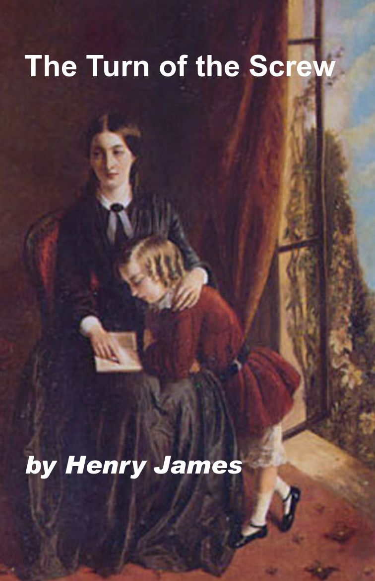 The Turn of the Screw by Henry James