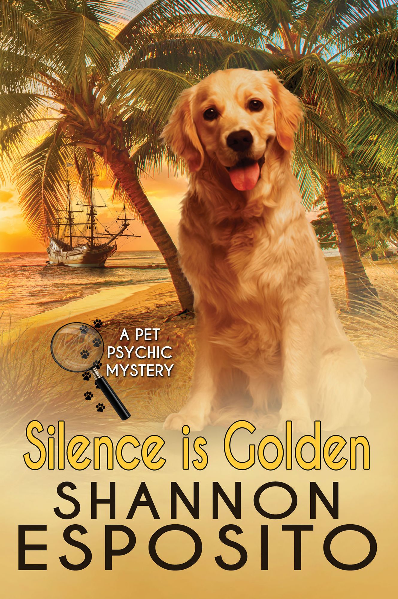 Silence Is Golden (A Pet Psychic Mystery No. 3)
