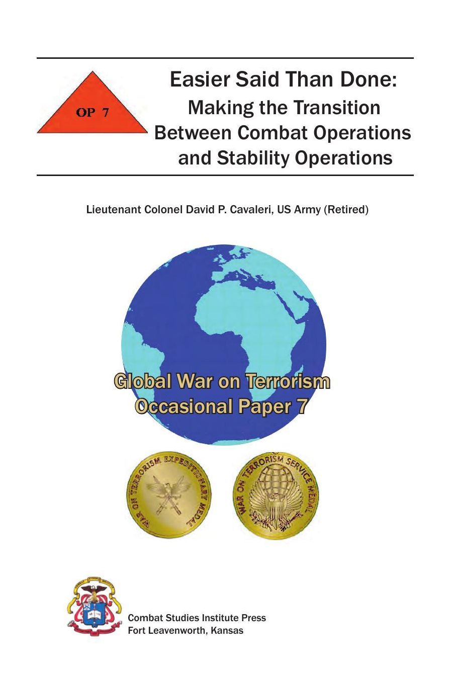 Easier Said Than Done: Making the Transition Between Combat Operations and Stability Operations