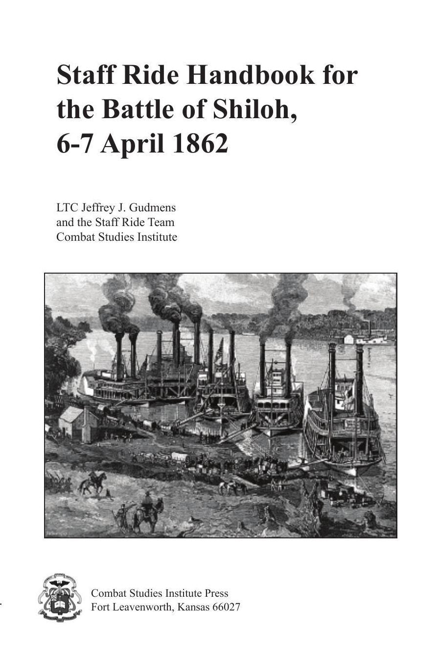 Staff Ride Handbook for the Battle of Shiloh, 6-7 April 1862