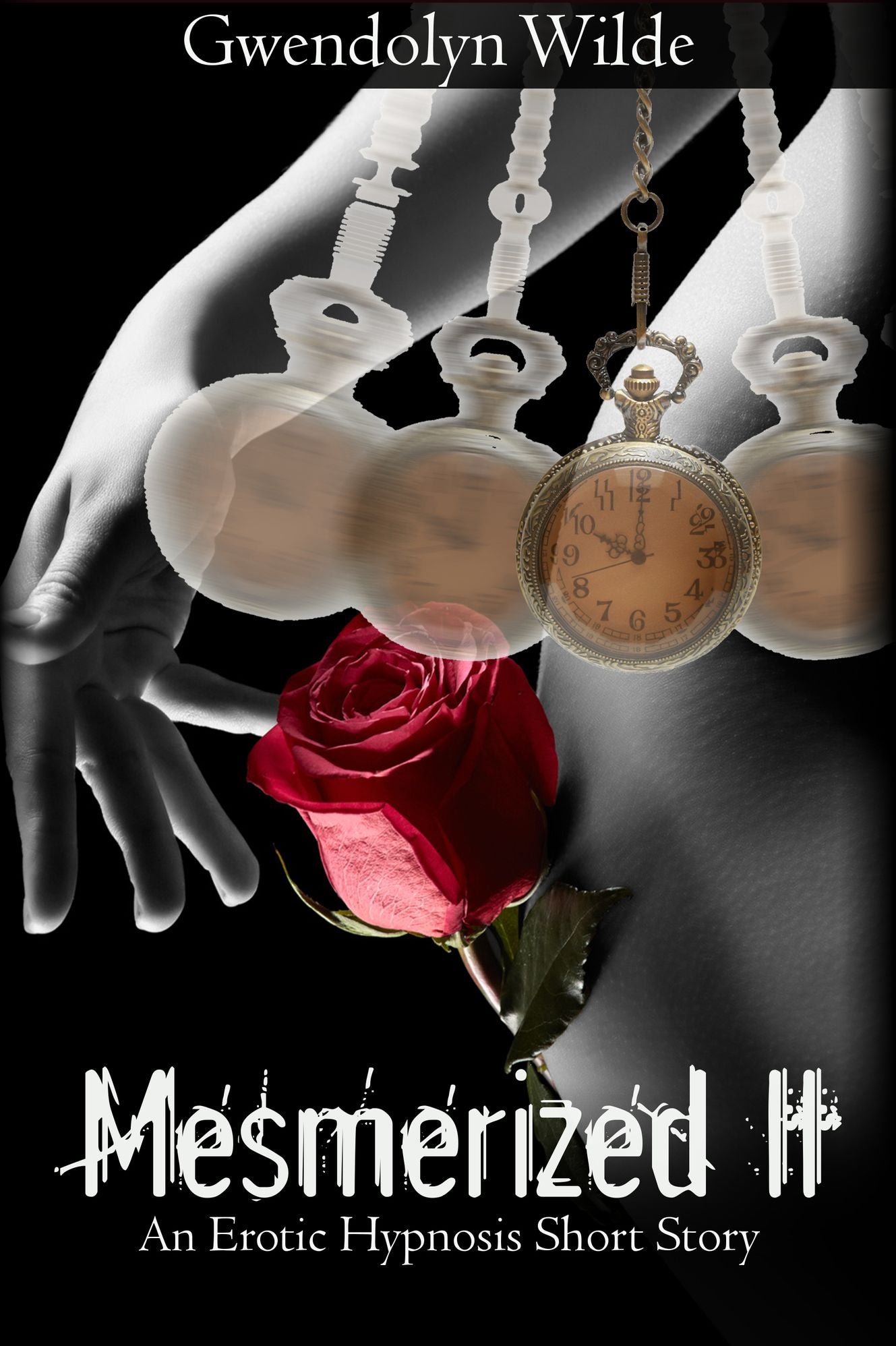 Mesmerized II (An Erotic Hypnosis Short Story)