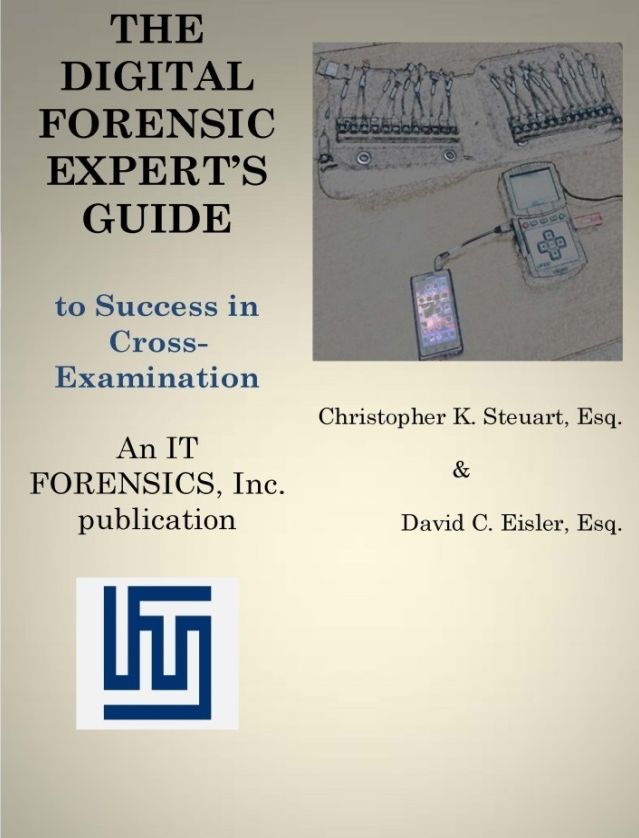 Digital Forensic Expert's Guide To Success In Cross Examination-Nook