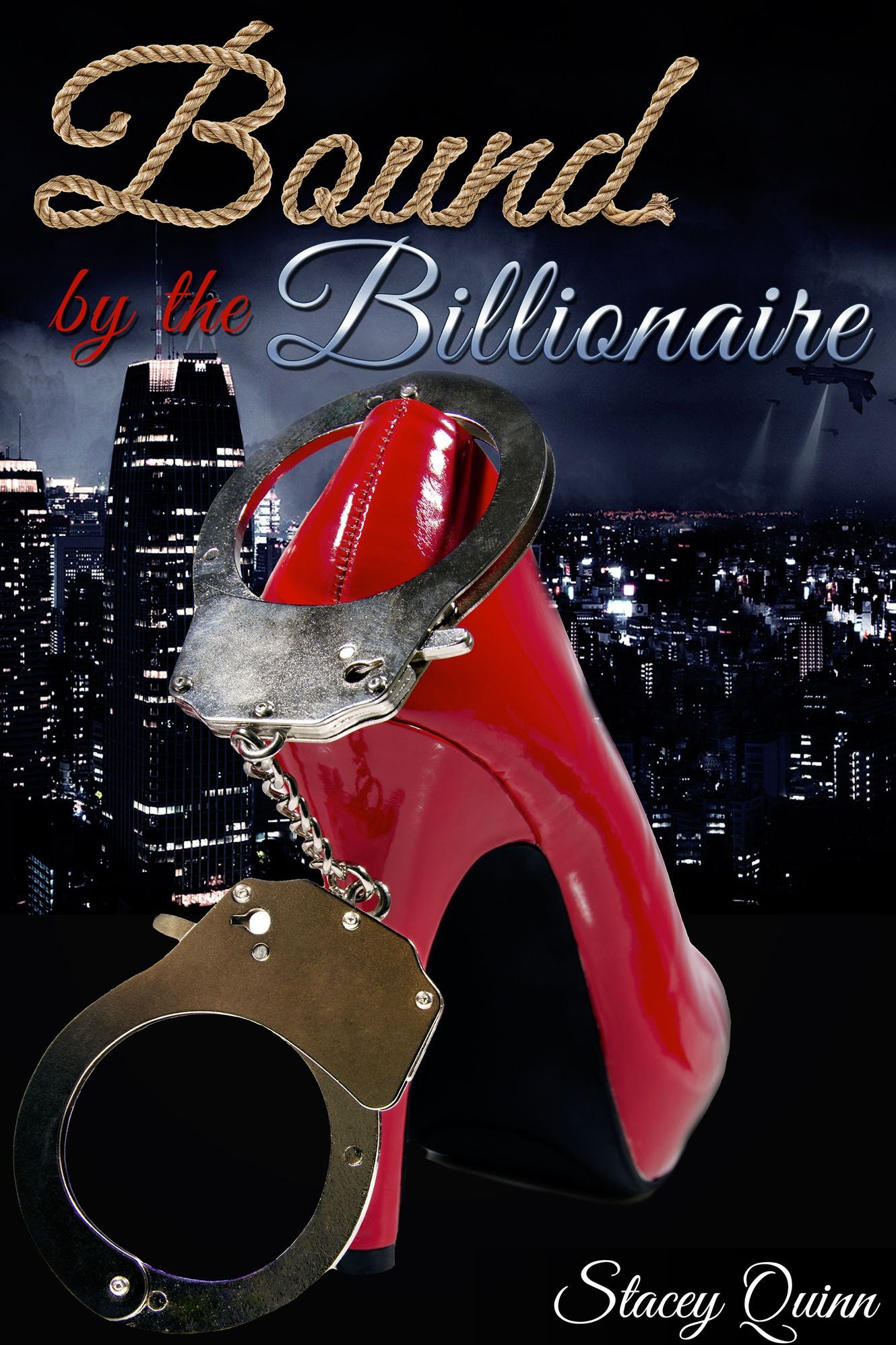 Bound by the Billionaire (bdsmerotica slave)