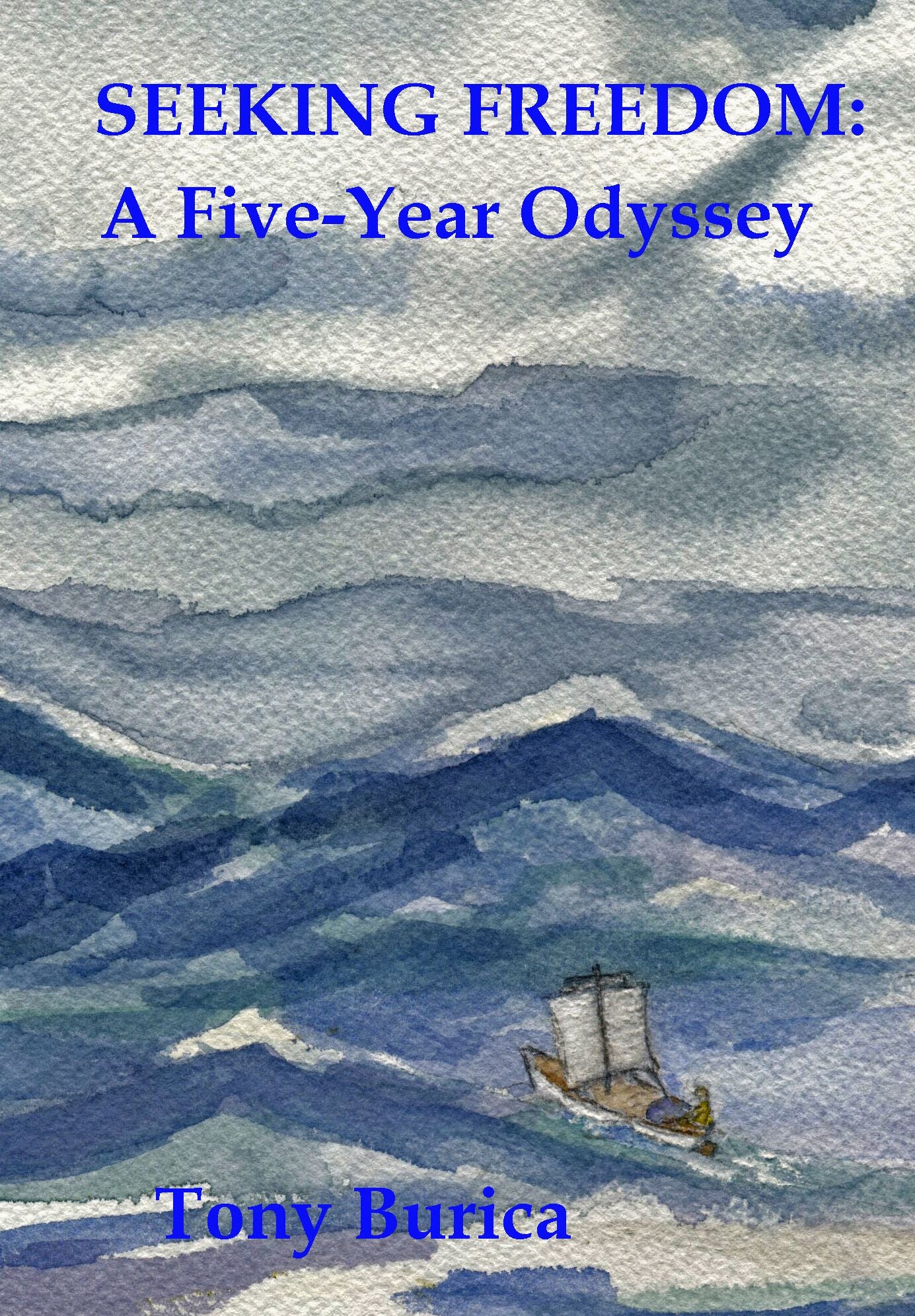 Seeking Freedom: A Five-Year Odyssey