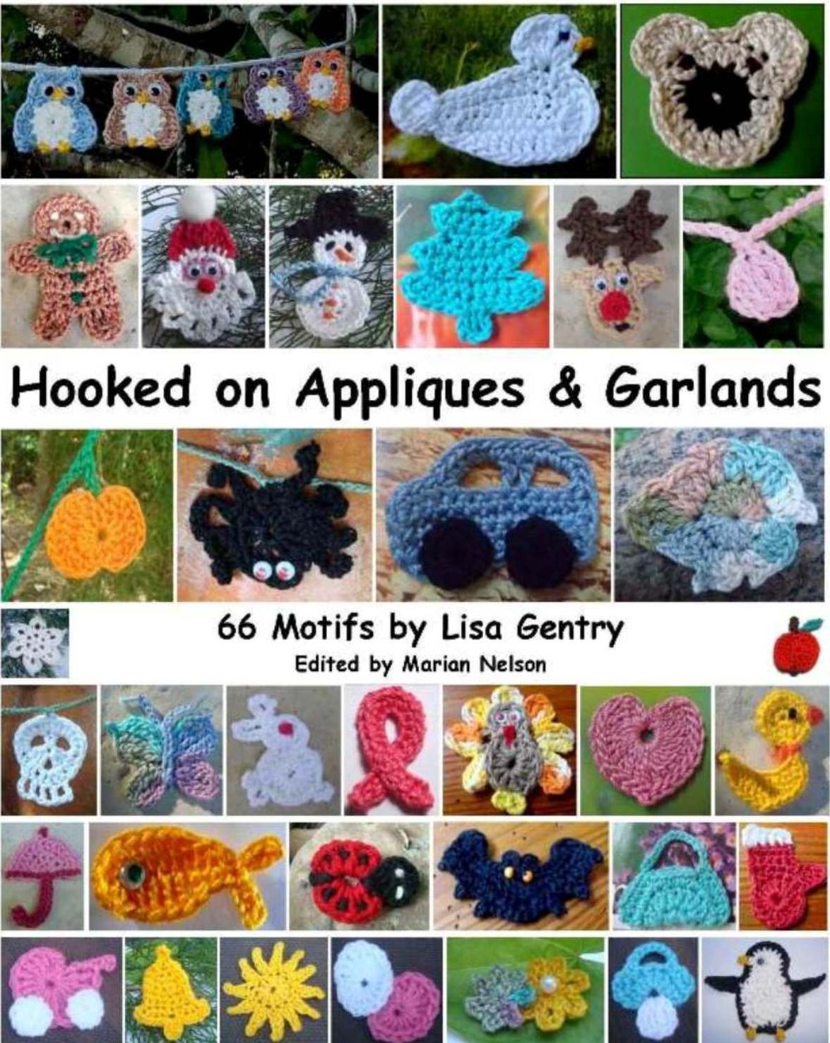 Hooked on Appliques & Garlands - 66 Motifs to Crochet
