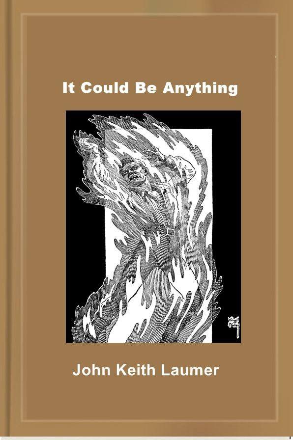 It Could Be Anything