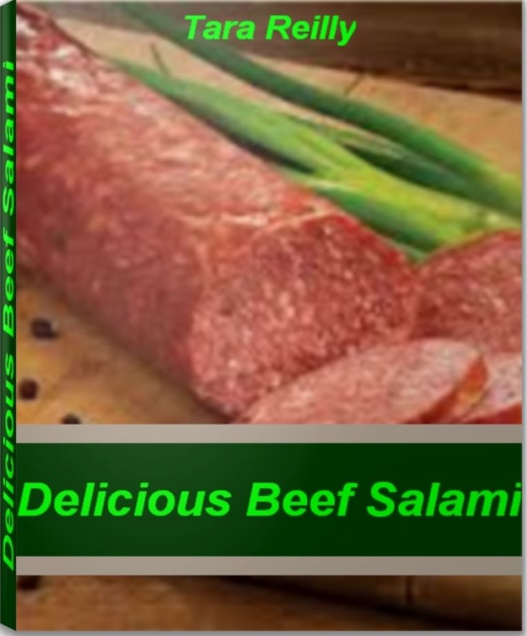Delicious Beef Salami: Super-Easy Recipe for Making Beef Salami