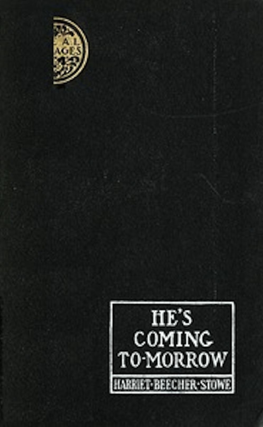 He's Coming To-Morrow (Illustrated)
