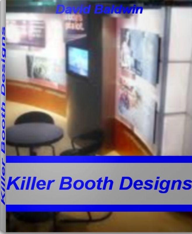 Killer Booth Designs: The Encyclopedia of Trade Show Booth Design, Exhibit Booth Design, Booth Design Ideas