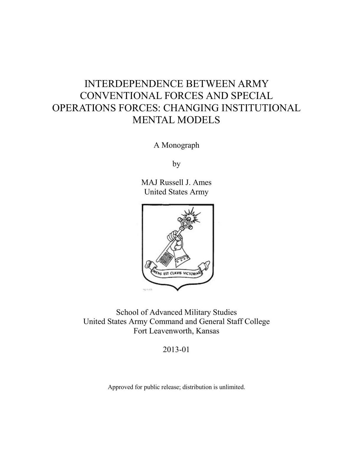 INTERDEPENDENCE BETWEEN ARMY CONVENTIONAL FORCES AND SPECIAL OPERATIONS FORCES: CHANGING INSTITUTIONAL MENTAL MODELS
