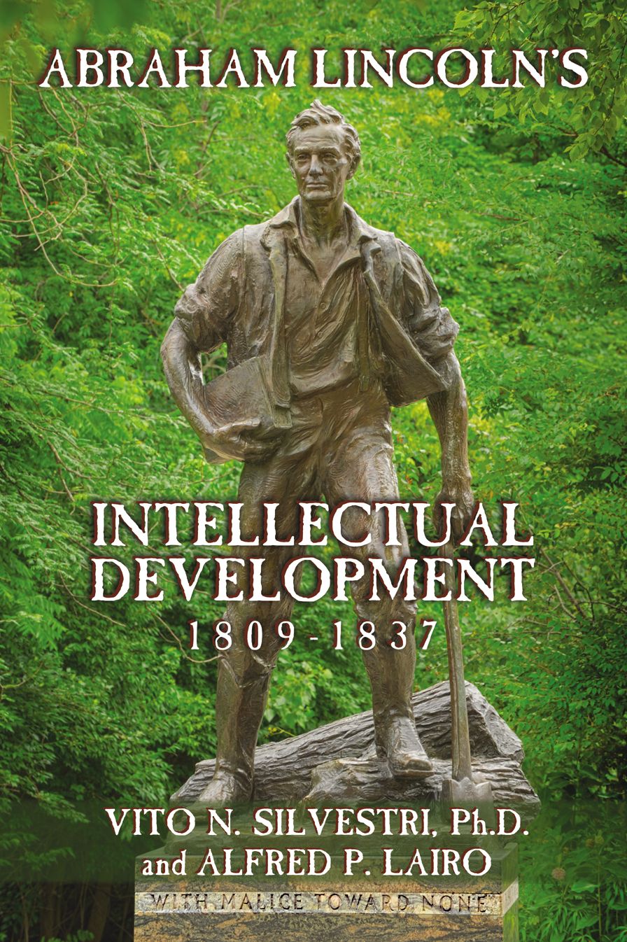 Abraham Lincoln’s Intellectual Development: 1809-1837