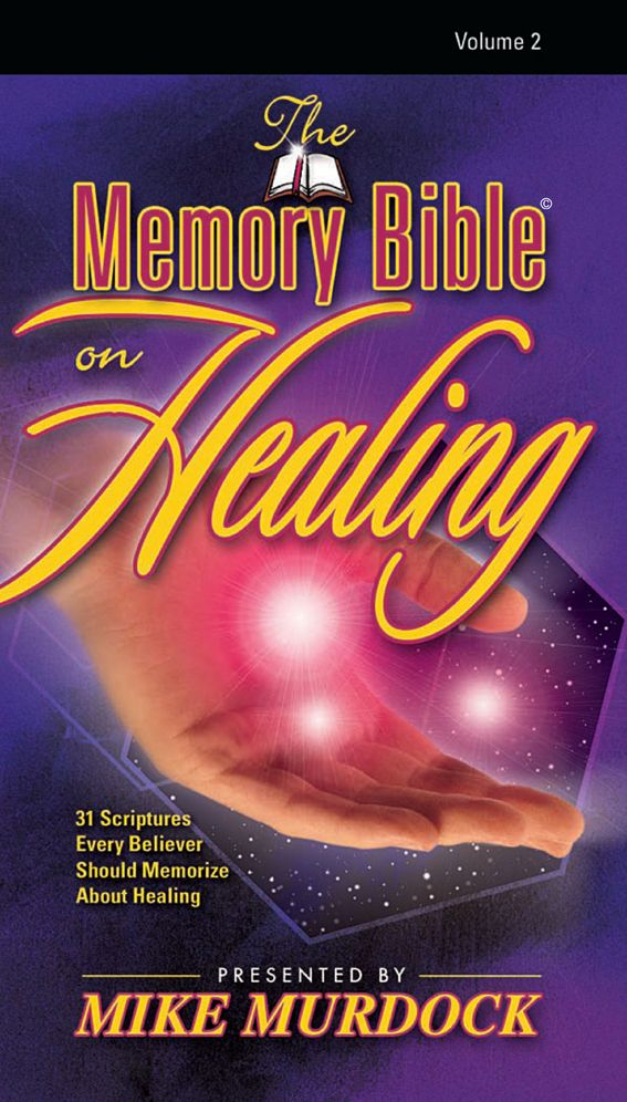 The Memory Bible on Healing, Volume 2