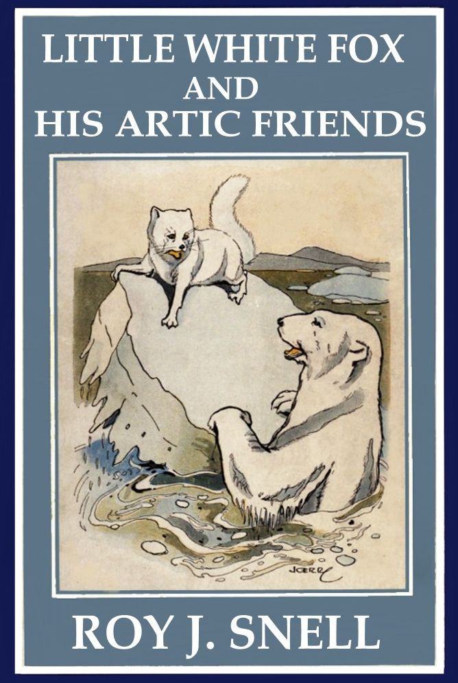 Little White Fox and His Artic Friends