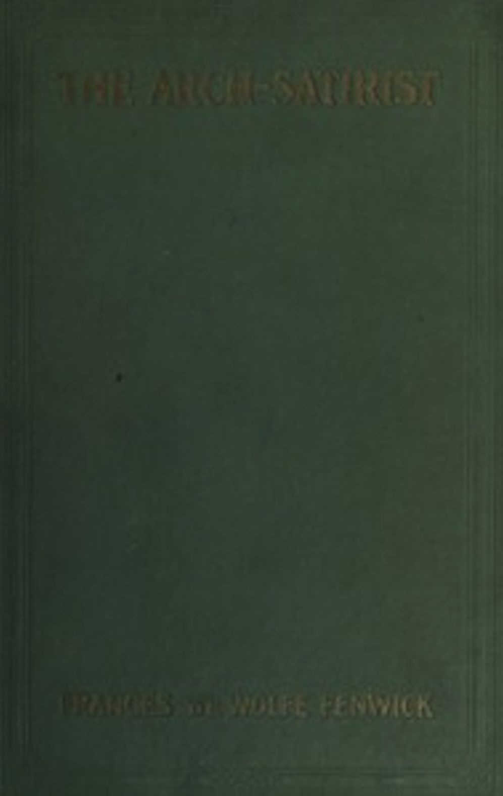 The Arch-Satirist (Illustrated)