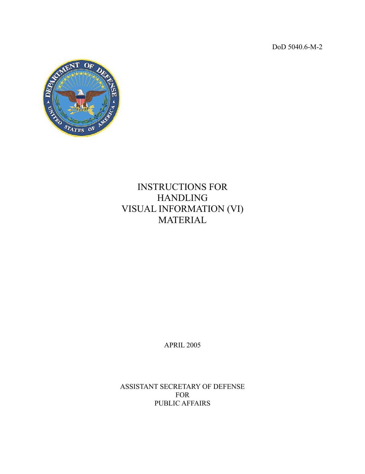 INSTRUCTIONSFOR HANDLING VISUAL INFORMATION (VI) MATERIAL