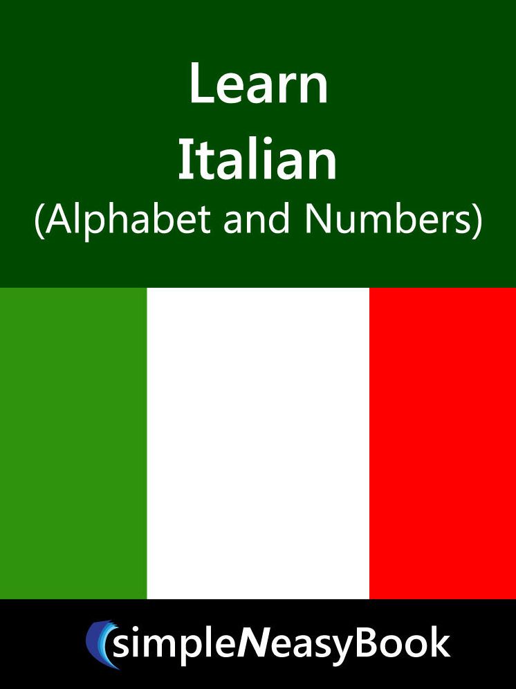 Learn Italian (Alphabet and Numbers)