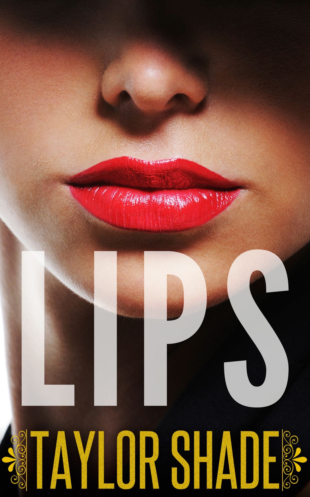 Lips: The Billionaire and the Dollar Store Girl, Book 2