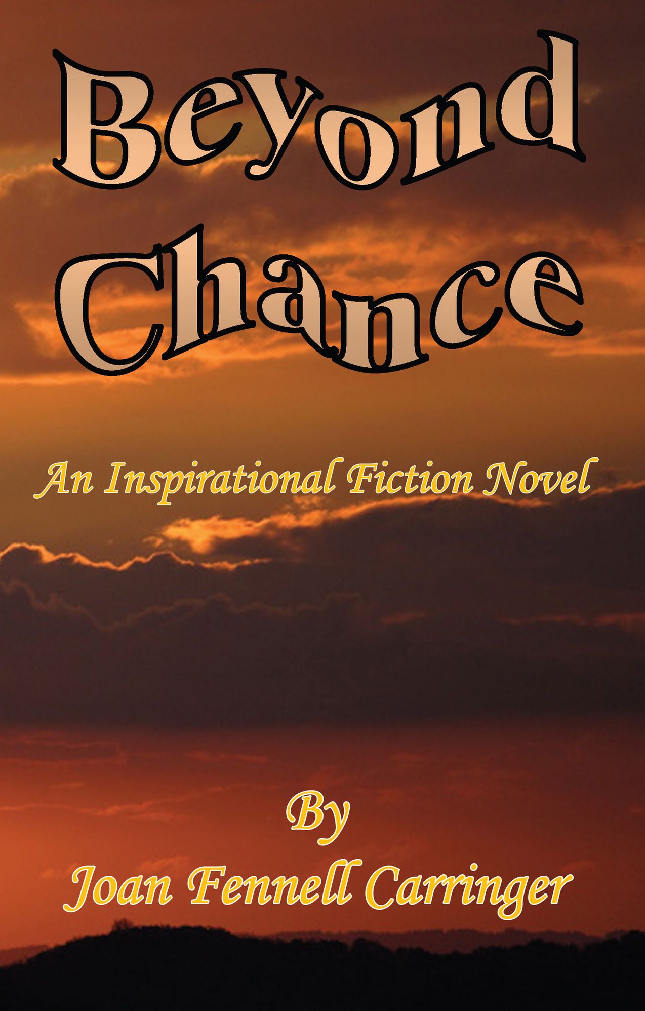 Beyond Chance - An Inspirational Fiction Novel