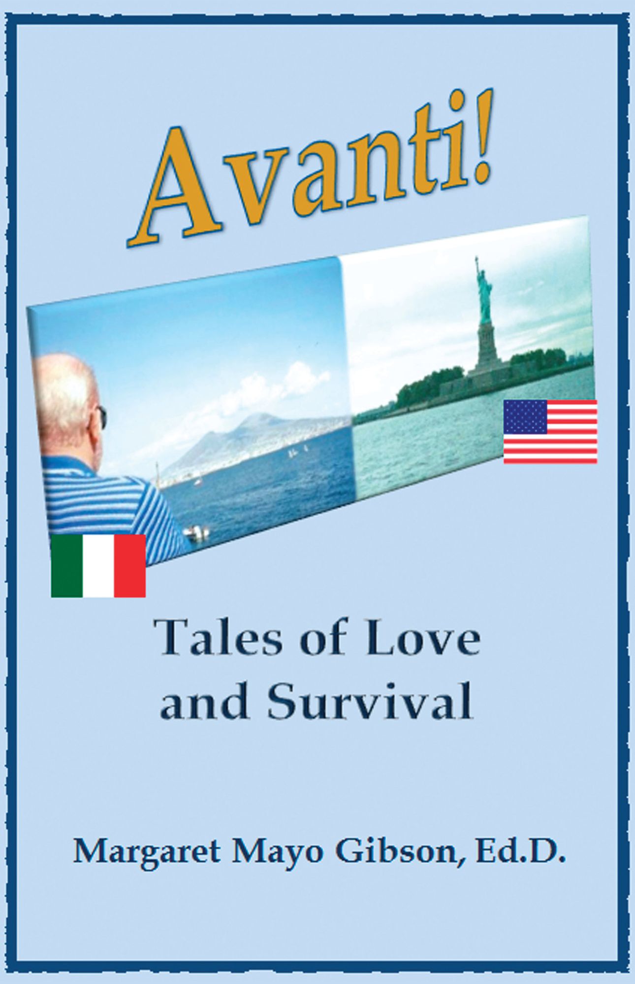 Avanti! - Tales of Love and Survival