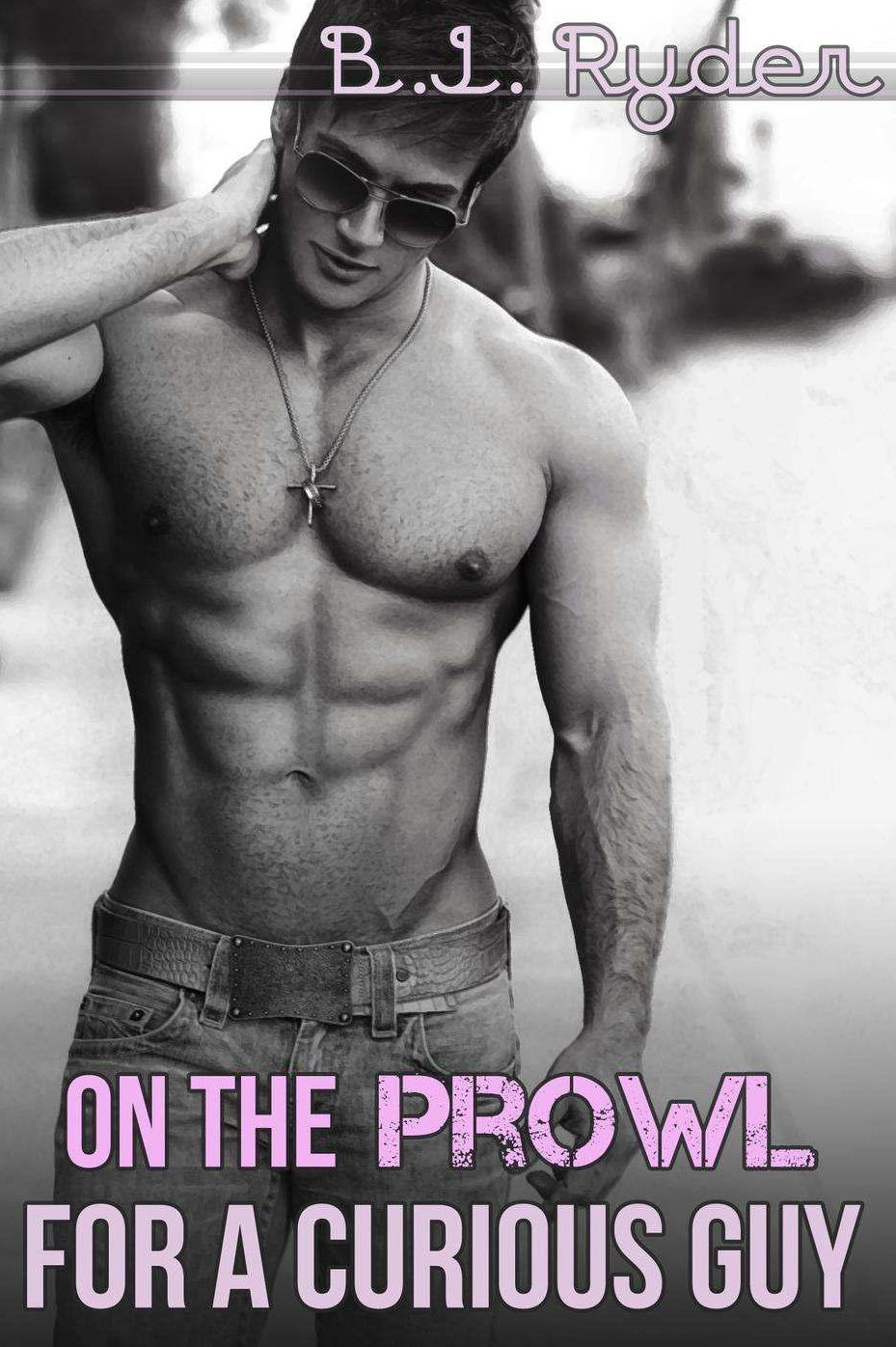 On the Prowl for a Curious Guy - The Ten Minute Tease (Gay Submission Erotica)