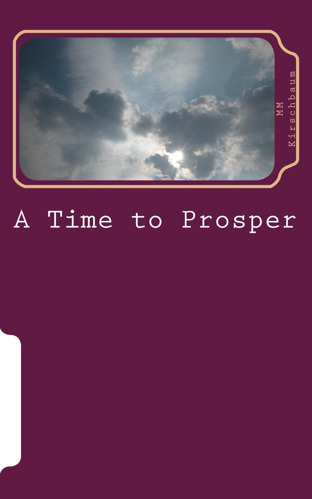 A TIME TO PROSPER