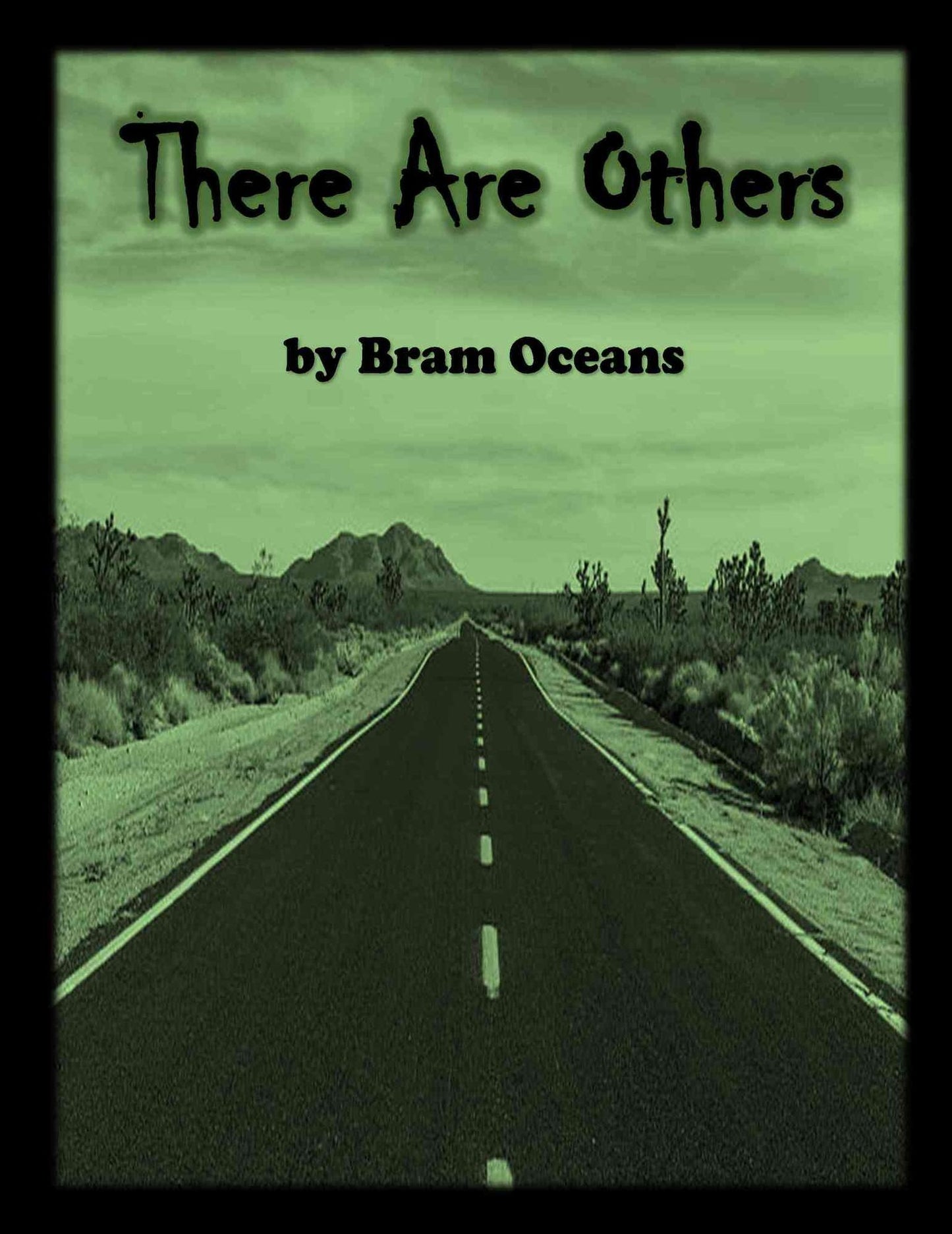 There Are Others