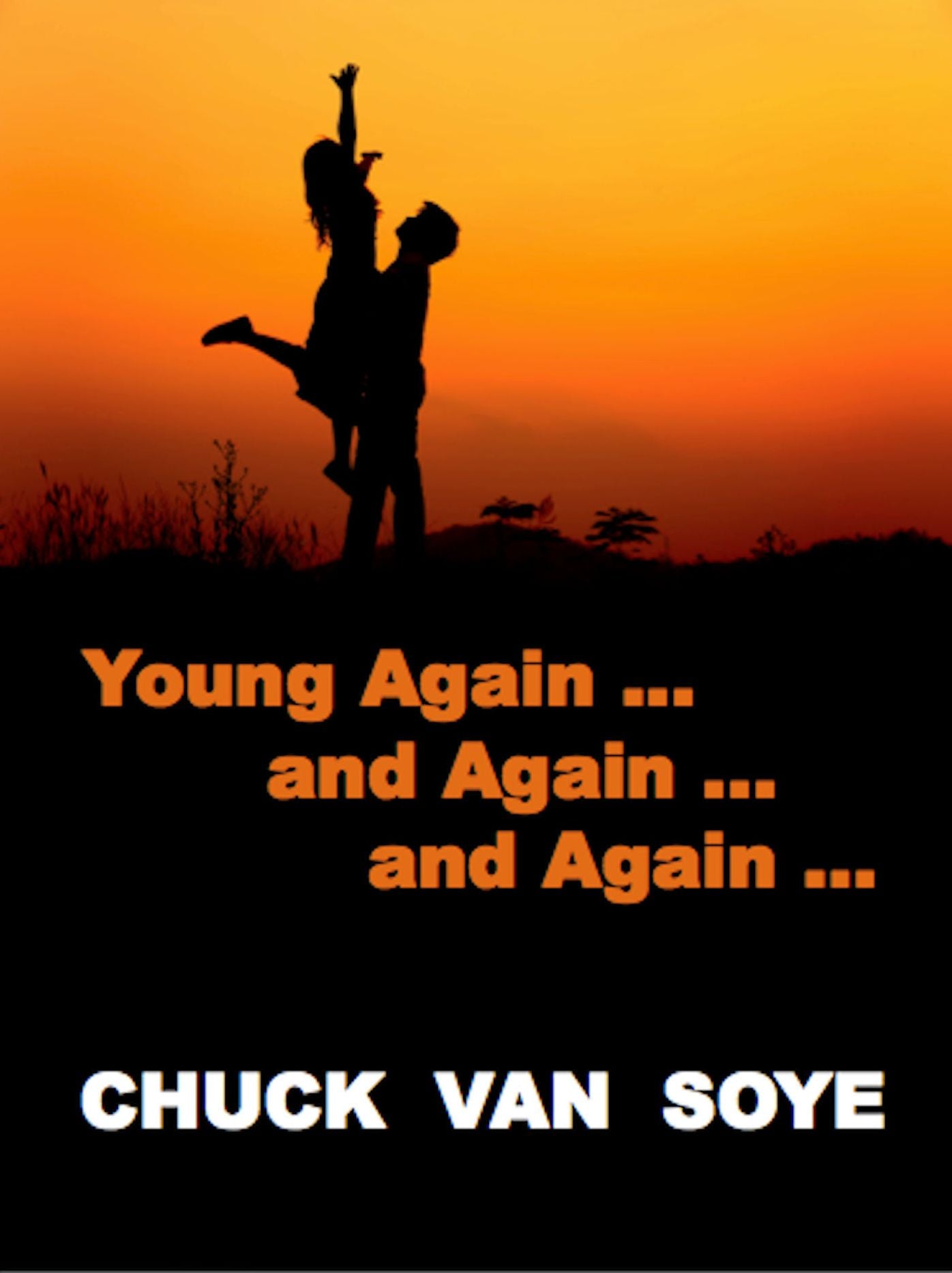 Young Again ... and Again ... and Again