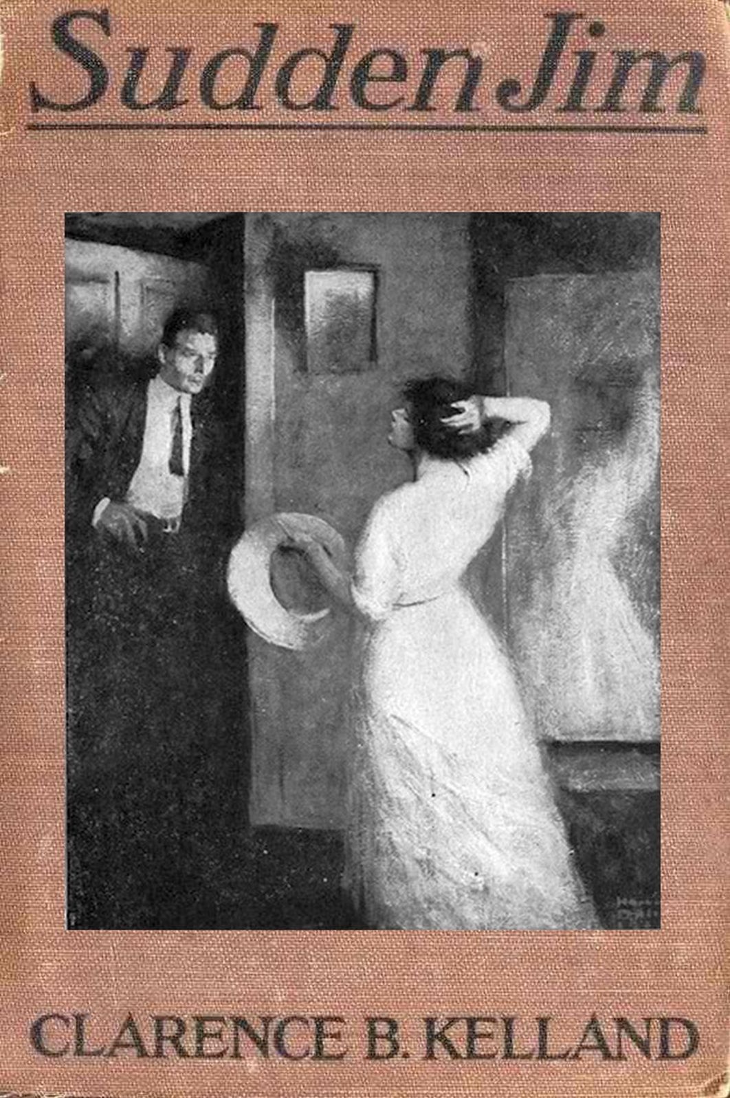 Sudden Jim by Clarence Budington Kelland