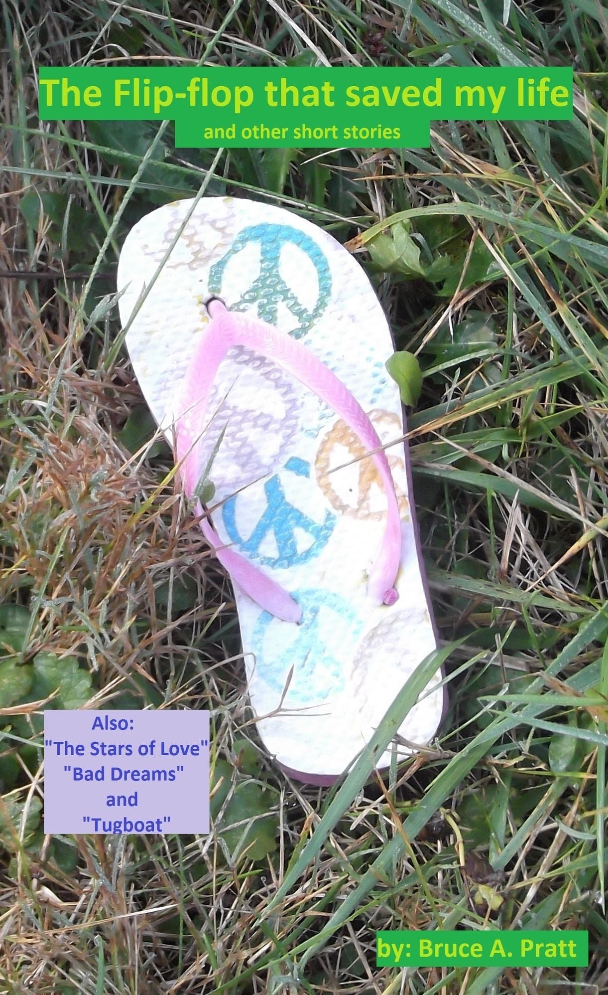 "The Flip-flop That Saved my life"