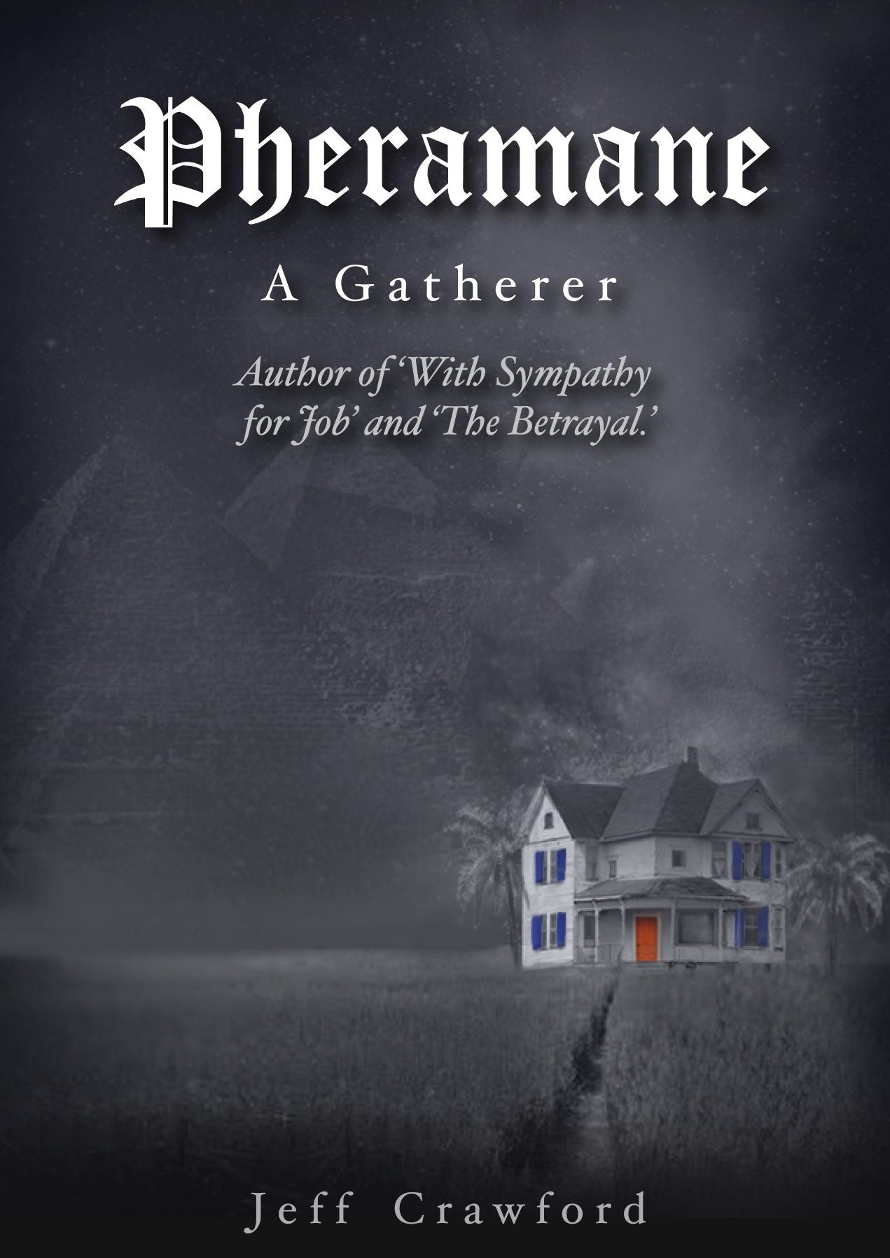 Pheramane a Gatherer