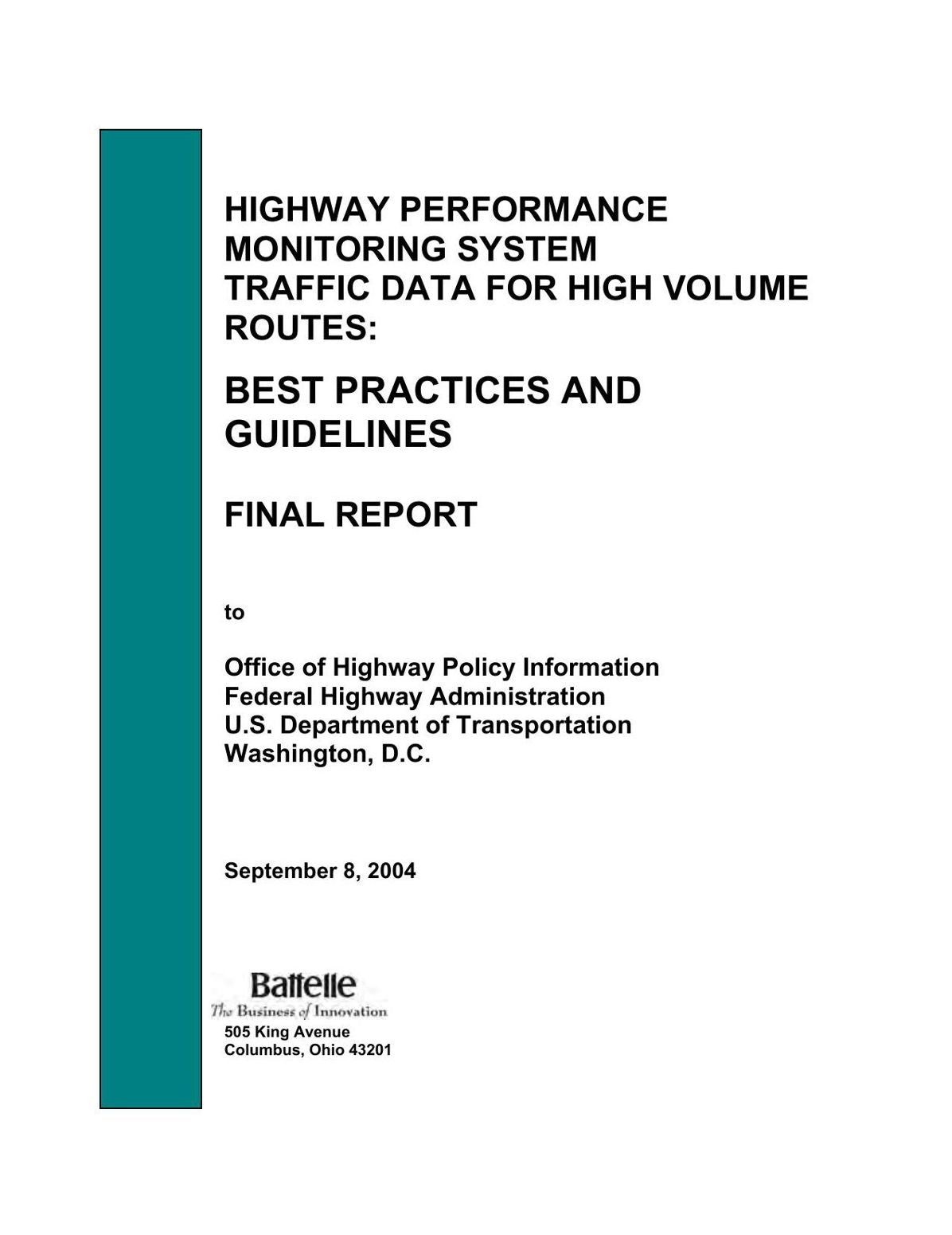 HIGHWAY PERFORMANCE MONITORING SYSTEM TRAFFIC DATA FOR HIGH-VOLUME ROUTES: BEST PRACTICES AND GUIDELINES