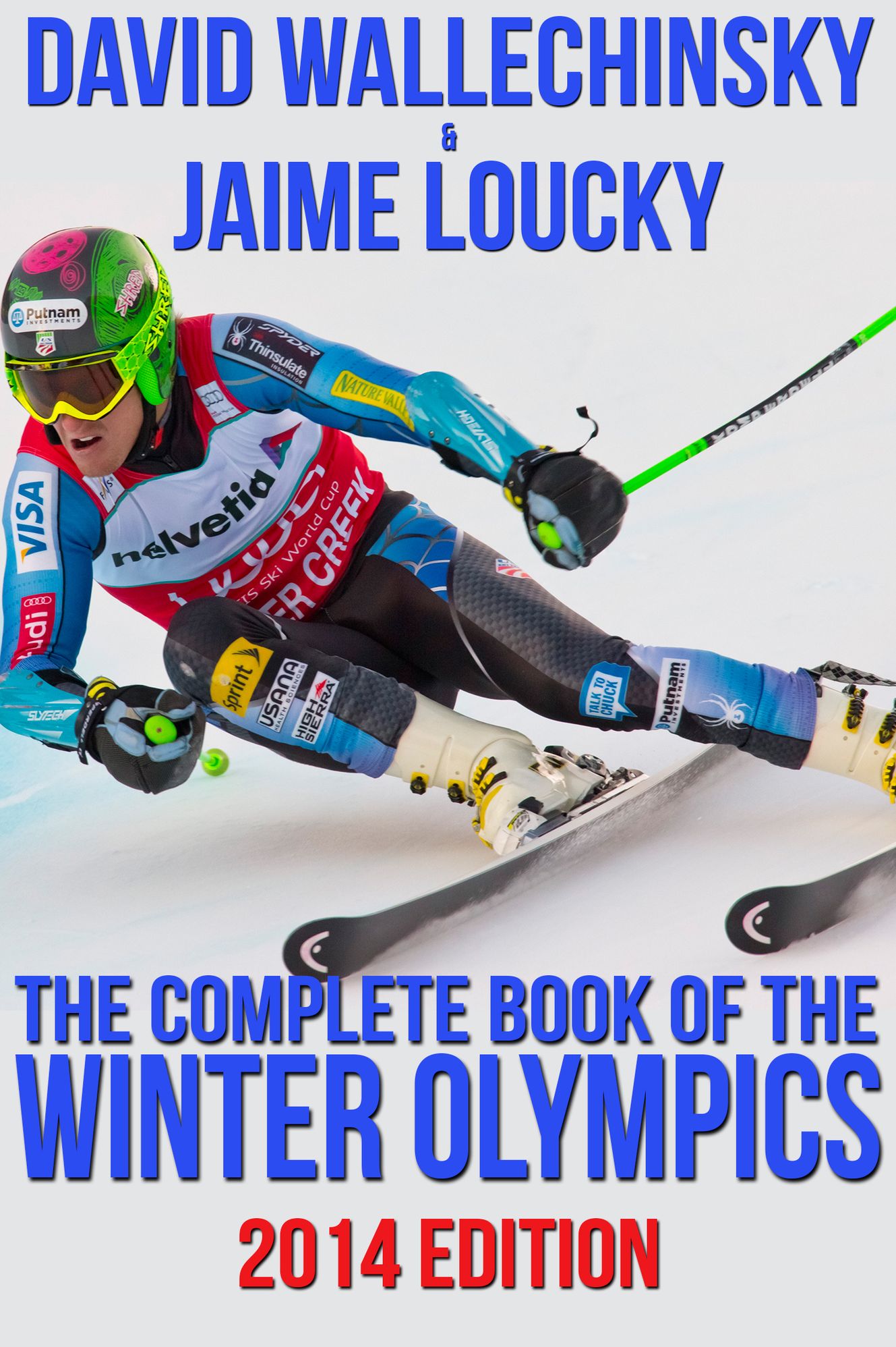 The Complete Book of the Winter Olympics: 2014 Edition
