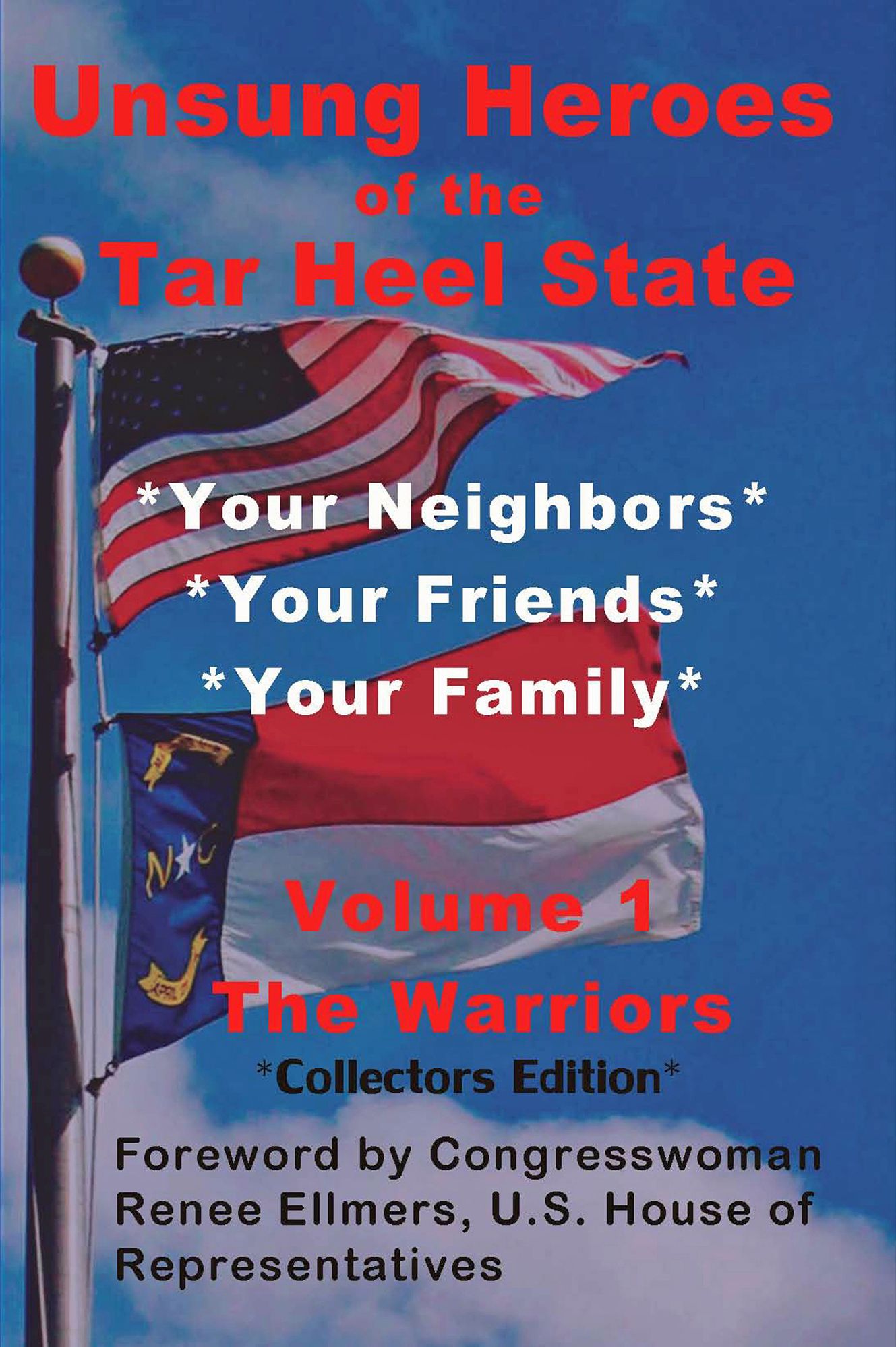 Unsung Heroes of the Tar Heel State