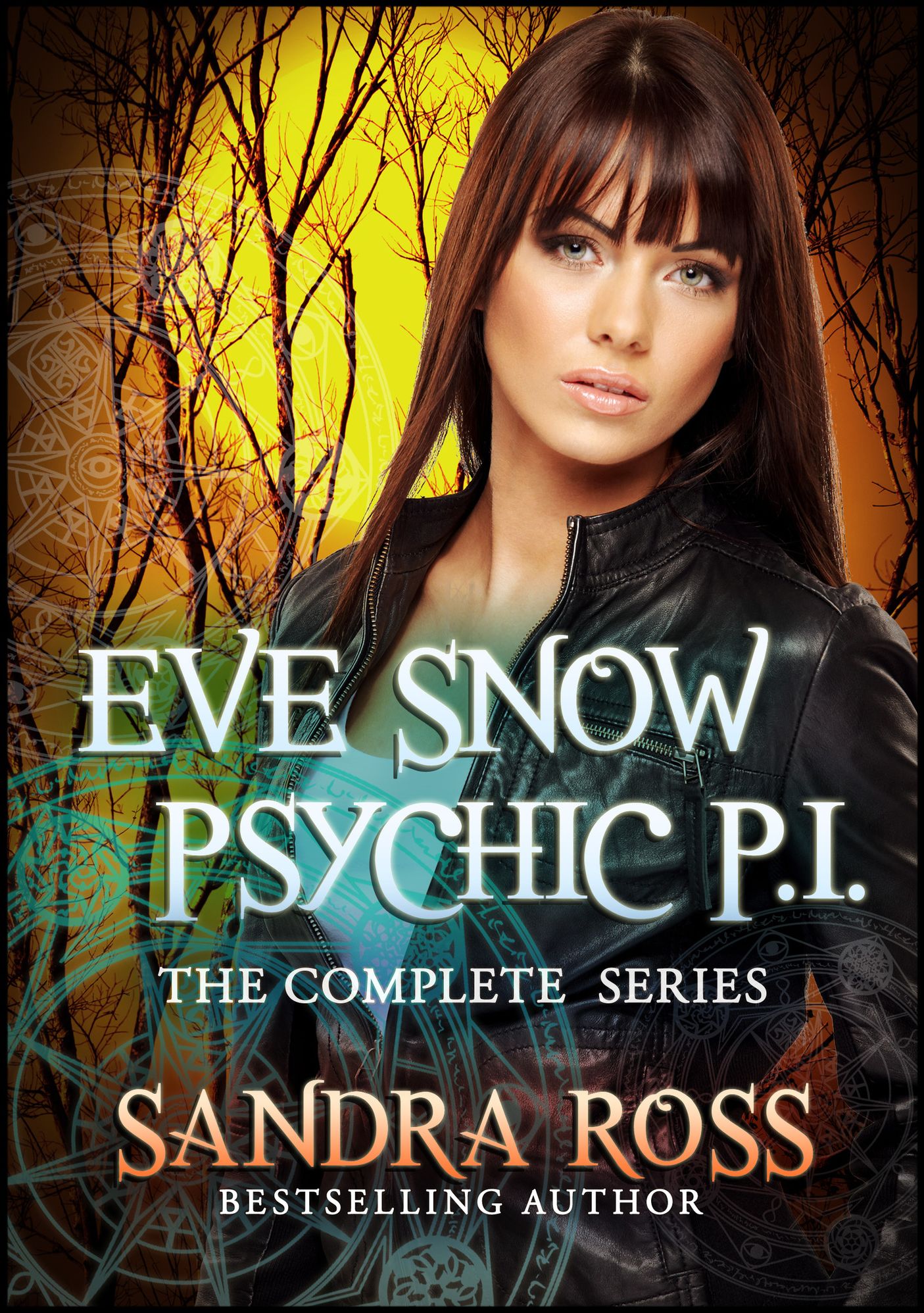 Eve Snow Psychic PI : The Complete Book