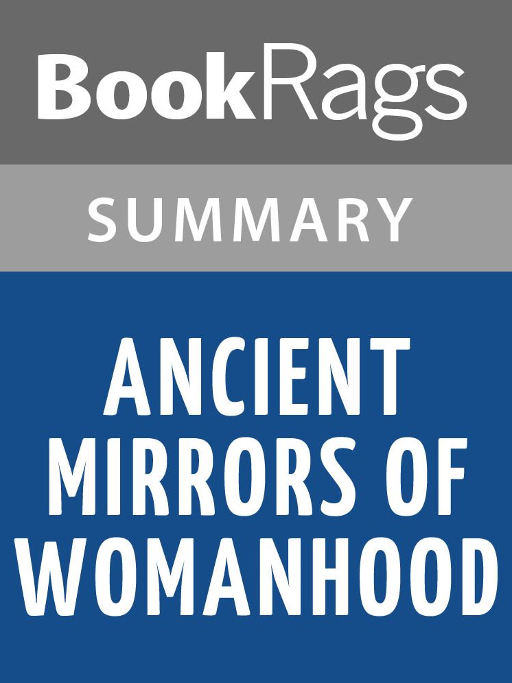 Ancient Mirrors of Womanhood by Merlin Stone l Summary & Study Guide