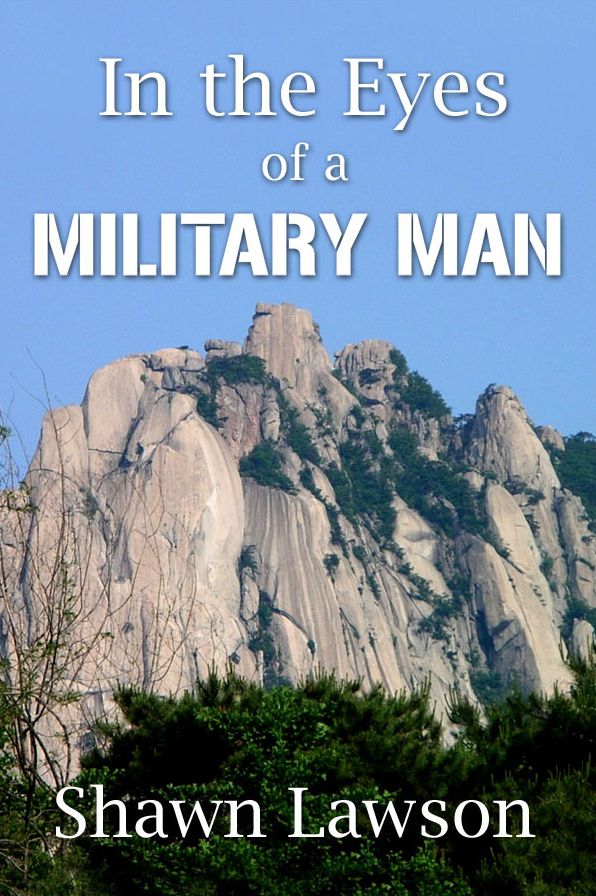 In the Eyes of a Military Man