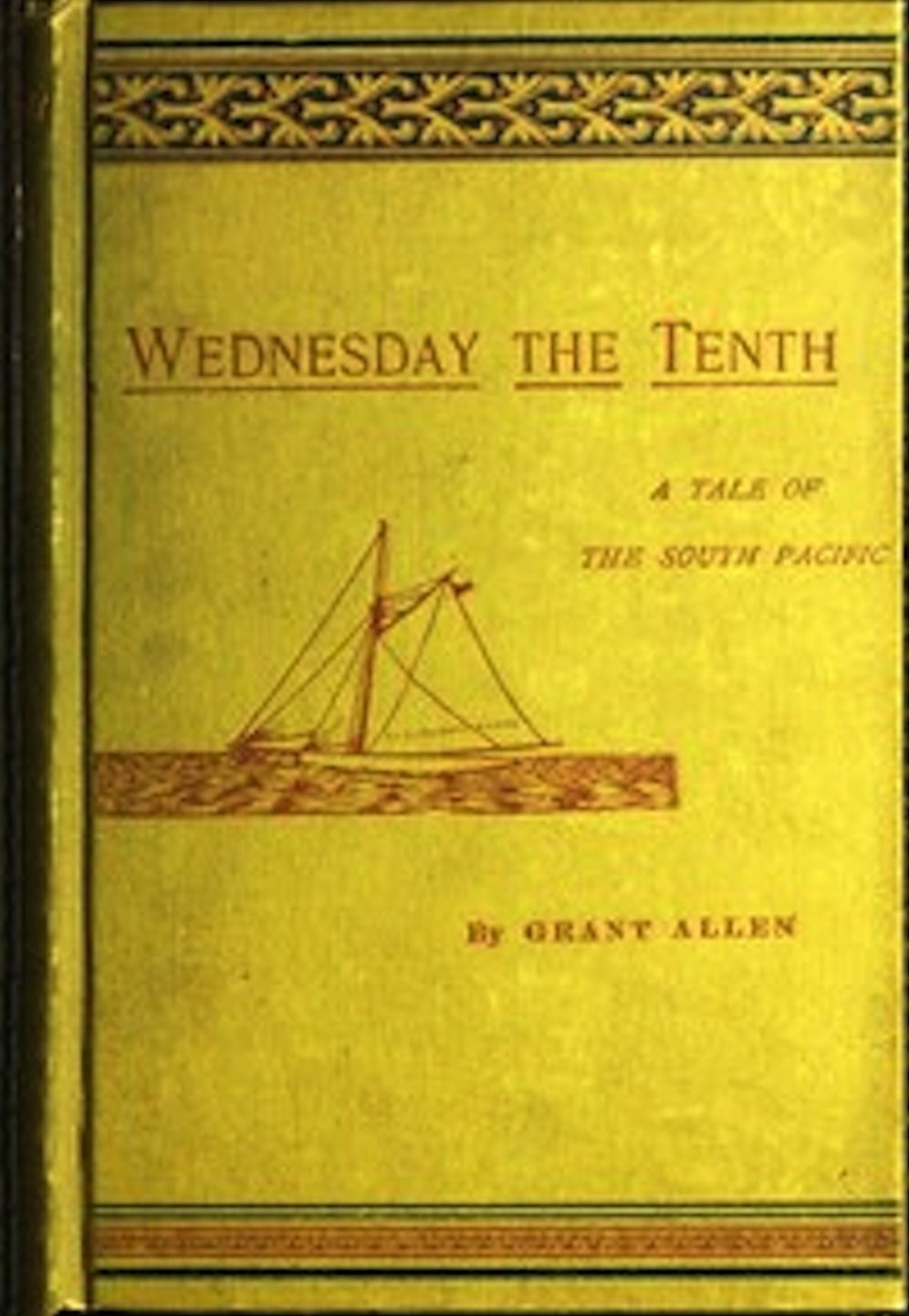Wednesday the Tenth, A Tale of the South Pacific (Illustrated)