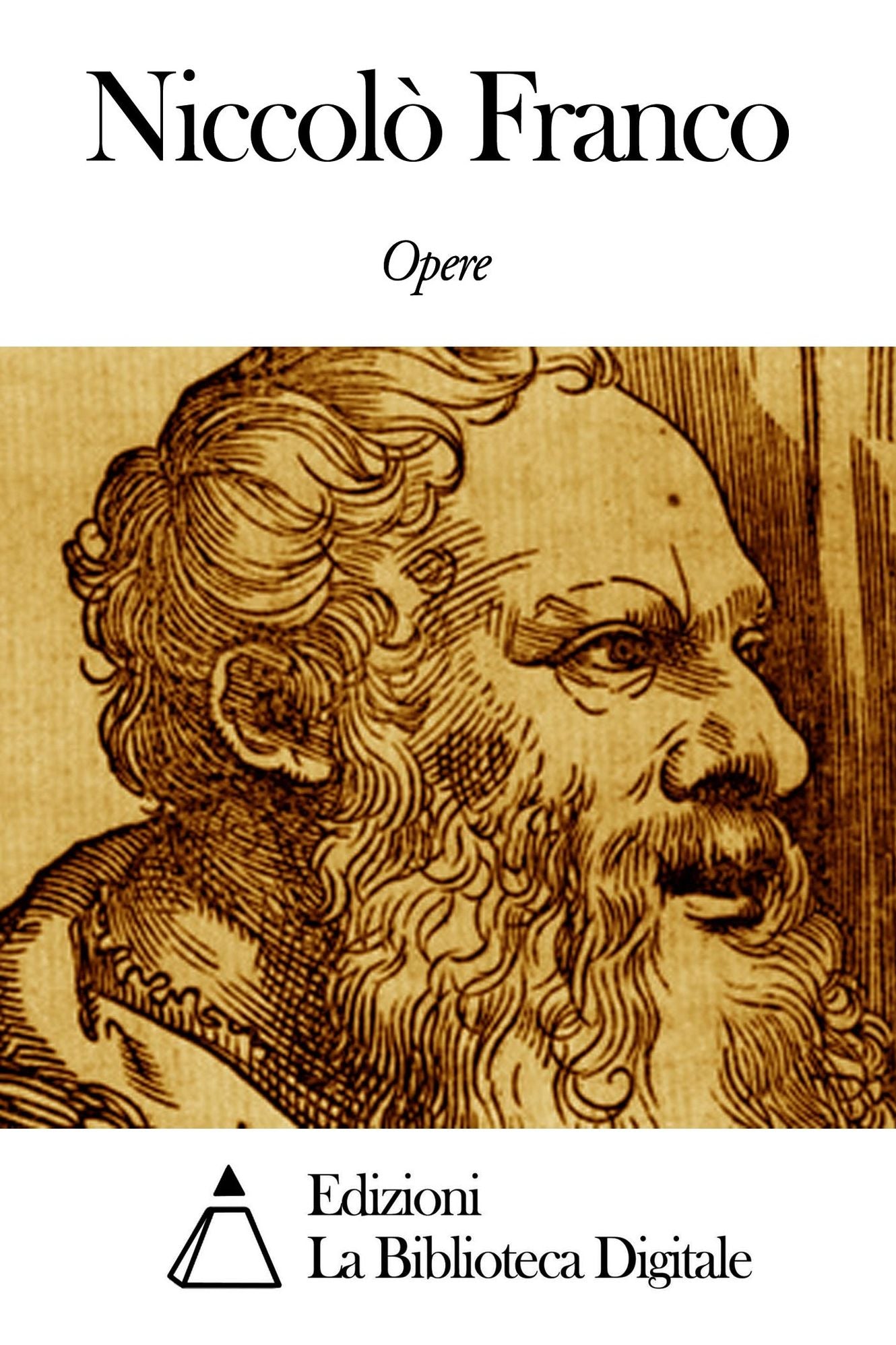 Opere di Niccol&ograve; Franco
