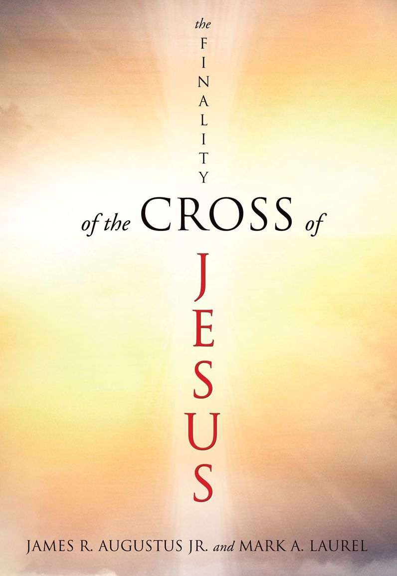 The Finality of the Cross of Jesus