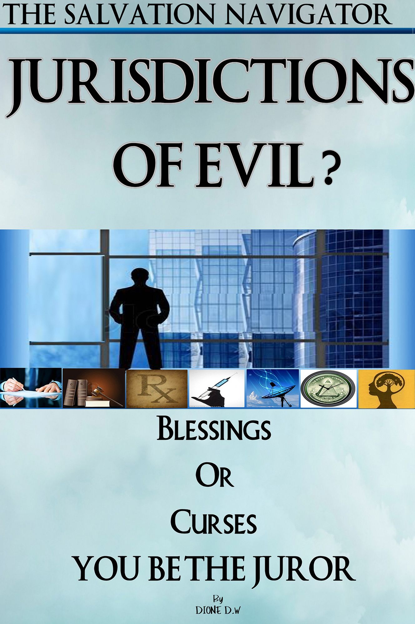 The Salvation Navigator: Jurisdictions Of Evil