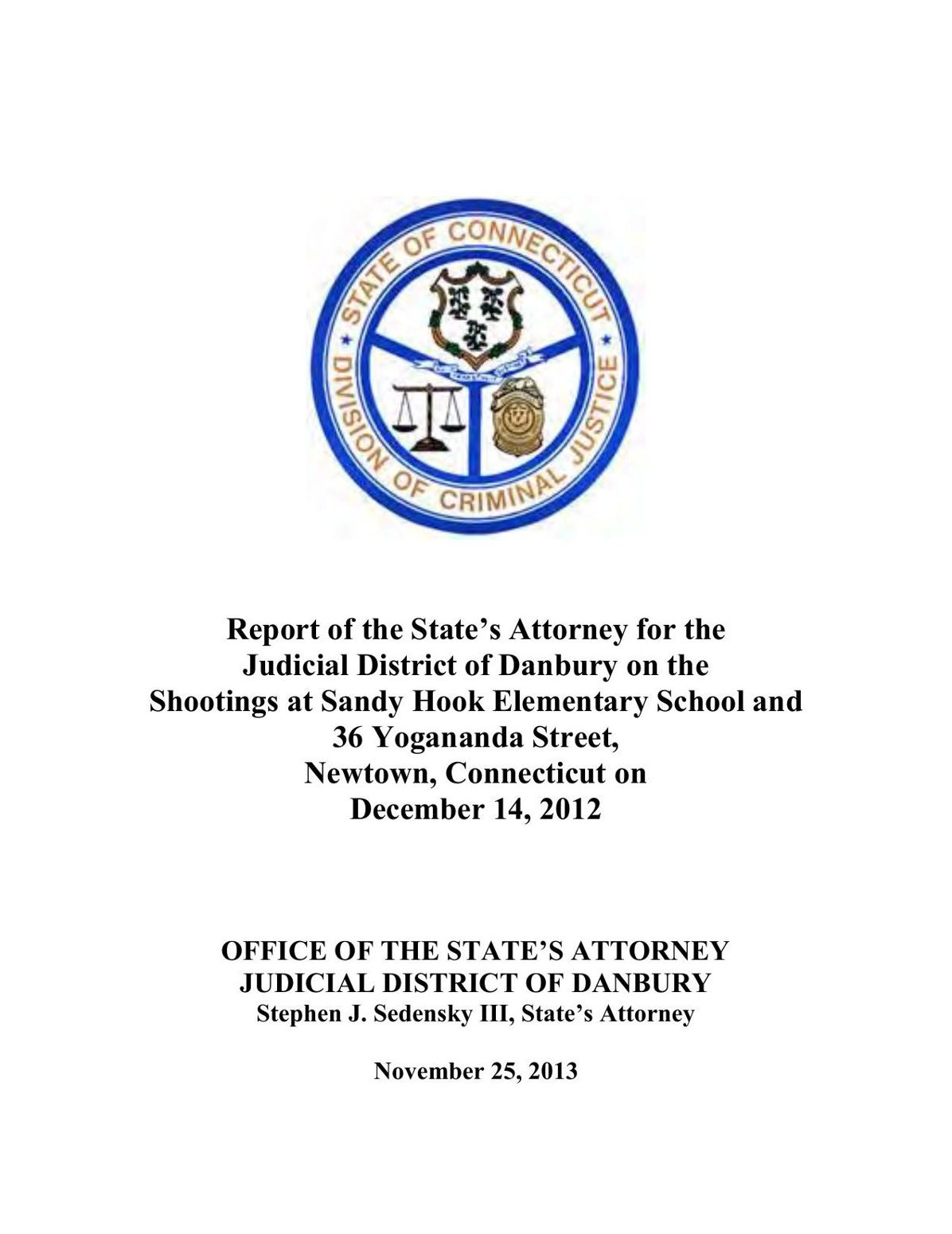 Report of the State’s Attorney for the Judicial District of Danbury on the Shootings at Sandy Hook Elementary School