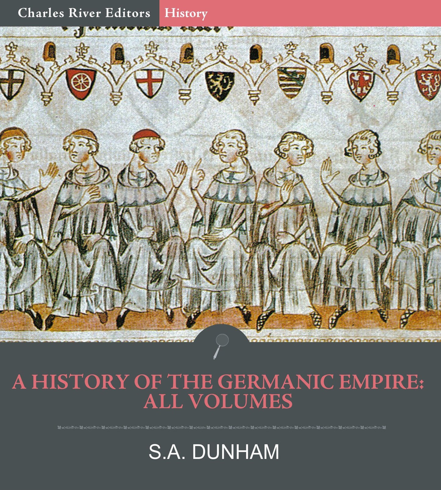 A History of the Germanic Empire: All Volumes