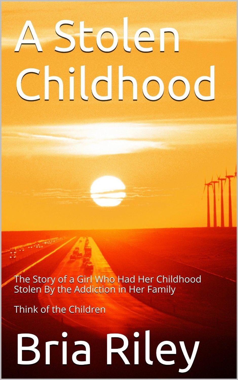 A Stolen Childhood