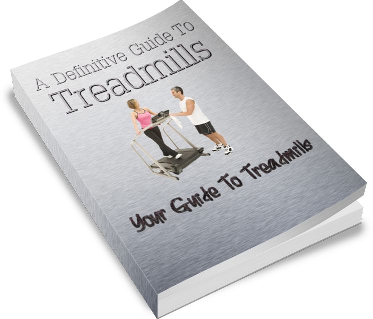 A Definitive Guide To Treadmills
